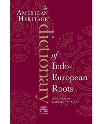 The American Heritage Dictionary of Indo-European Roots, Third Edition      (Paperback)