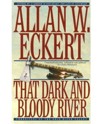 That Dark and Bloody River (Historical Fiction)      (Paperback)