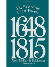 The Rise of the Great Powers 1648 - 1815 (The Modern European State System) (Volume 2)      (Paperback)