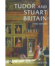 Tudor and Stuart Britain: 1485-1714      (Paperback)