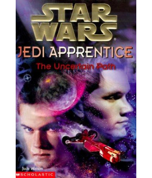 The Uncertain Path (Star Wars: Jedi Apprentice, Book 6)      (Paperback)