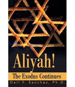 Aliyah!: The Exodus Continues      (Paperback)