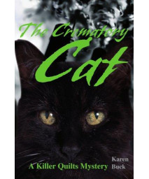 The Crematory Cat      (Paperback)