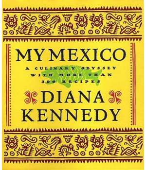 My Mexico: A Culinary Odyssey with More Than 300 Recipes      (Hardcover)