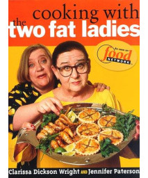 Cooking with the Two Fat Ladies      (Hardcover)