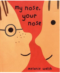 My Nose, Your Nose      (Hardcover)