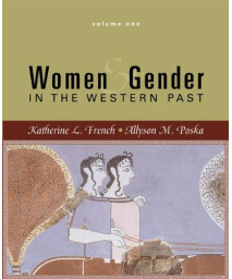 Women and Gender  in the Western Past, Volume 1      (Paperback)