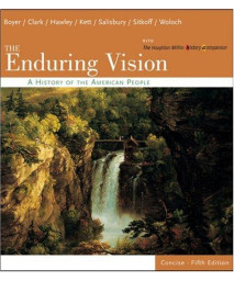 The Enduring Vision: A History of the American People, Concise (v. 1&2)      (Paperback)