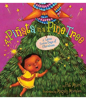 A Piñata in a Pine Tree: A Latino Twelve Days of Christmas      (Hardcover)