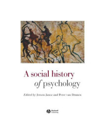 A Social History of Psychology      (Paperback)