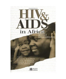 HIV and AIDS in Africa: Beyond Epidemiology      (Paperback)