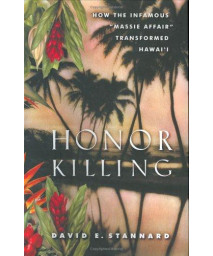 Honor Killing: How the Infamous "Massie Affair" Transformed Hawai'i      (Hardcover)