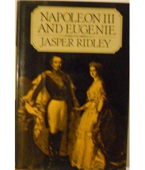 Napoleon III and Eugenie      (Hardcover)