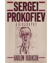 Sergei Prokofiev: A Biography      (Hardcover)