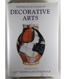 The Penguin Dictionary of Decorative Arts      (Hardcover)