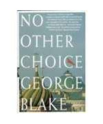 No Other Choice: An Autobiography      (Hardcover)