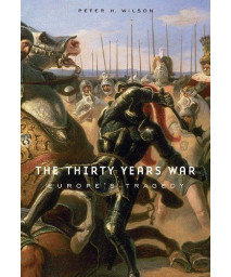 The Thirty Years War: Europe's Tragedy      (Hardcover)
