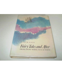 Fairy Tales and After: From Snow White to E.B. White      (Hardcover)