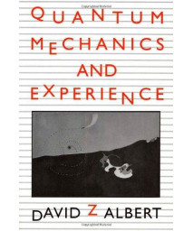 Quantum Mechanics and Experience      (Paperback)