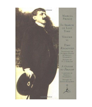 In Search of Lost Time, Volume 6: Time Regained, A Guide to Proust (v. 6)