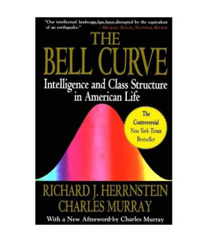 Bell Curve: Intelligence and Class Structure in American Life (A Free Press Paperbacks Book)
