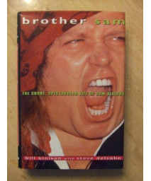 Brother Sam: The Short, Spectacular Life of Sam Kinison      (Hardcover)