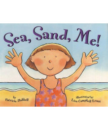 Sea, Sand, Me!      (Hardcover)