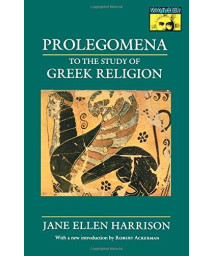 Prolegomena to the Study of Greek Religion (Mythos Books)      (Paperback)
