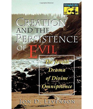 Creation and the Persistence of Evil      (Paperback)