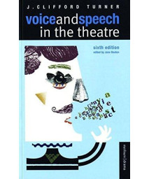 Voice and Speech in the Theatre (Methuen Drama Modern Plays)      (Paperback)
