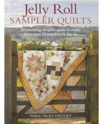 Jelly Roll Sampler Quilts      (Paperback)