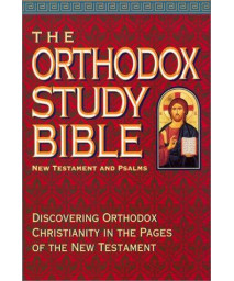 The Orthodox Study Bible: New Testament and Psalms      (Paperback)