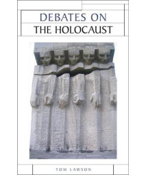 Debates on the Holocaust (Issues in Historiography MUP)      (Paperback)