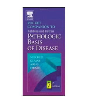Pocket Companion to Robbins and Cotran Pathologic Basis of Disease (Robbins Pathology)
