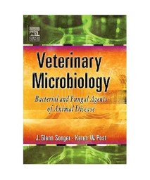Veterinary Microbiology: Bacterial and Fungal Agents of Animal Disease, 1e