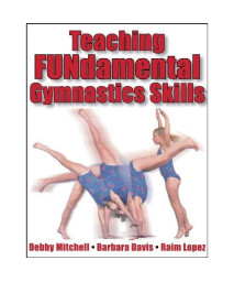 Teaching Fundamental Gymnastics Skills
