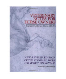 Veterinary Notes for Horse Owners: New Revised Edition of the Standard Work for More Than 100 Years      (Hardcover)