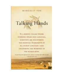 Talking Hands: What Sign Language Reveals About the Mind      (Paperback)