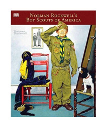 BSA Norman Rockwell's Boy Scouts of America