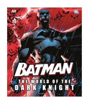Batman: The World of the Dark Knight