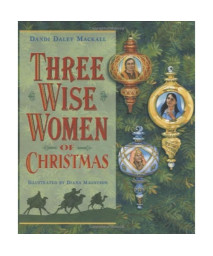 Three Wise Women of Christmas