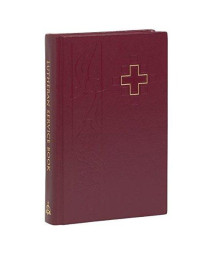 Lutheran Service Book: Pew Edition