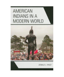 American Indians in a Modern World