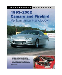 1993-2002 Camaro and Firebird Performance Handbook (Motorbooks Workshop)