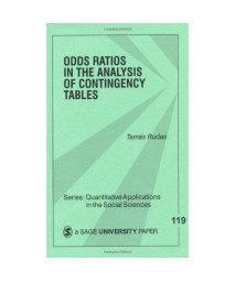 Odds Ratios in the Analysis of Contingency Tables (Quantitative Applications in the Social Sciences)