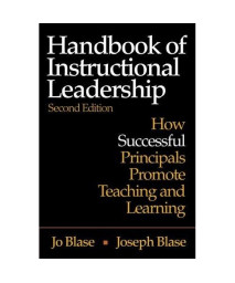 Handbook of Instructional Leadership: How Successful Principals Promote Teaching and Learning (Volume 2)