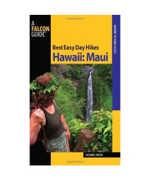 Best Easy Day Hikes Hawaii: Maui (Best Easy Day Hikes Series)