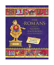 The Romans: Gods, Emperors, and Dormice