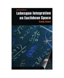 Lebesgue Integration on Euclidean Space, Revised Edition (Jones and Bartlett Books in Mathematics)