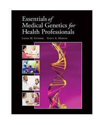 Essentials of Medical Genetics for Health Professionals (Gunder, Essentials of Medical Genetics for Health Professionals)